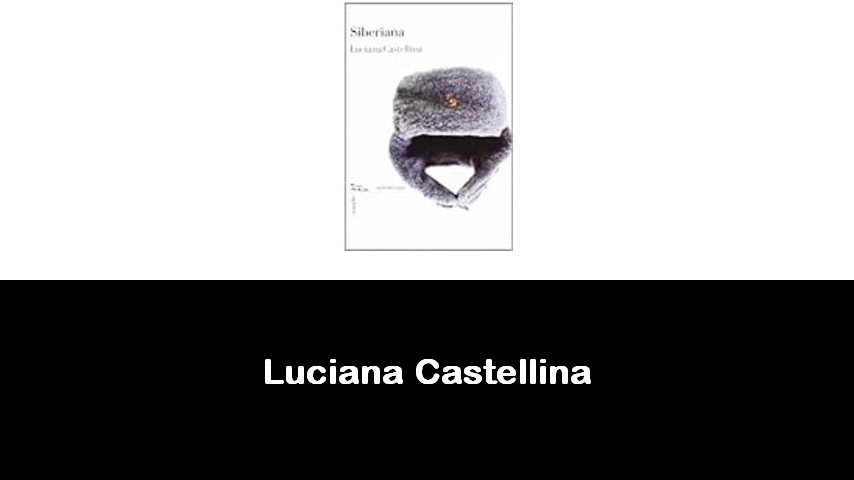 libri di Luciana Castellina
