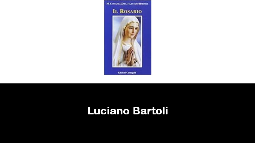 libri di Luciano Bartoli