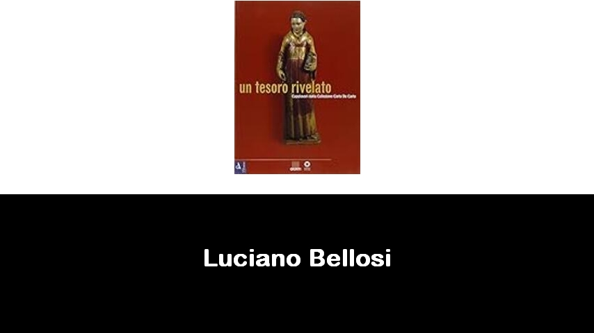 libri di Luciano Bellosi