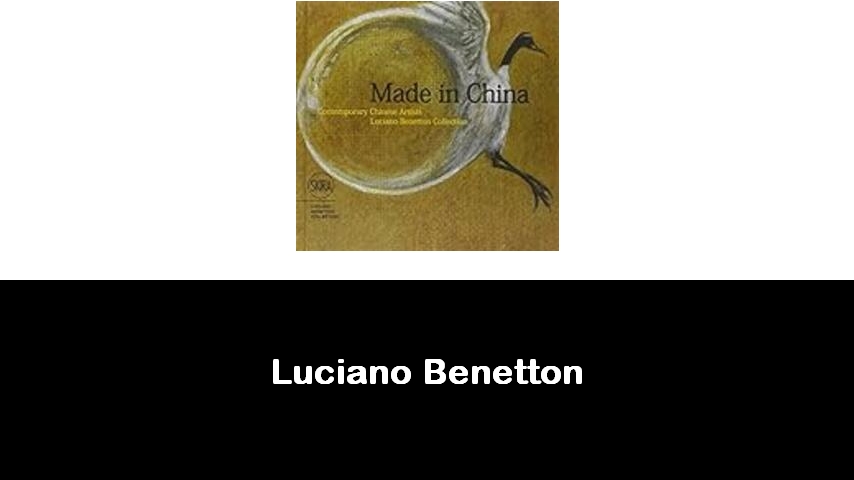 libri di Luciano Benetton