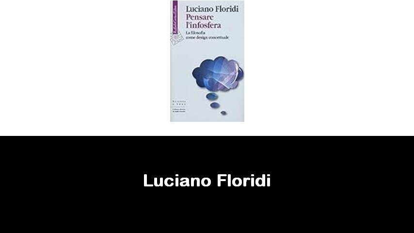 libri di Luciano Floridi