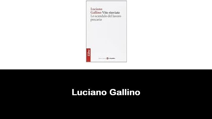 libri di Luciano Gallino