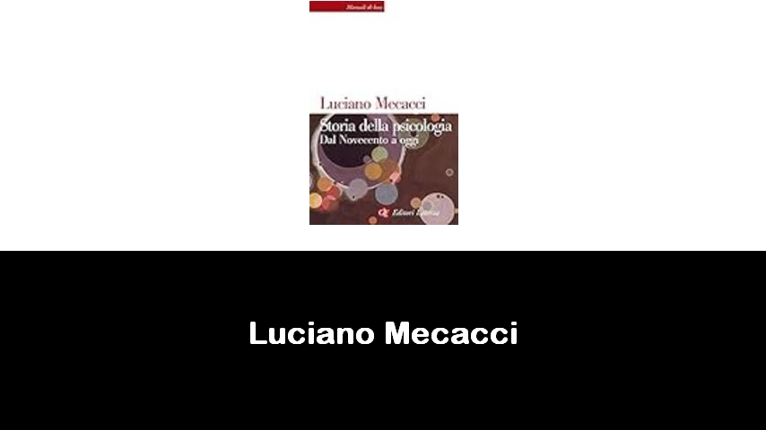 libri di Luciano Mecacci