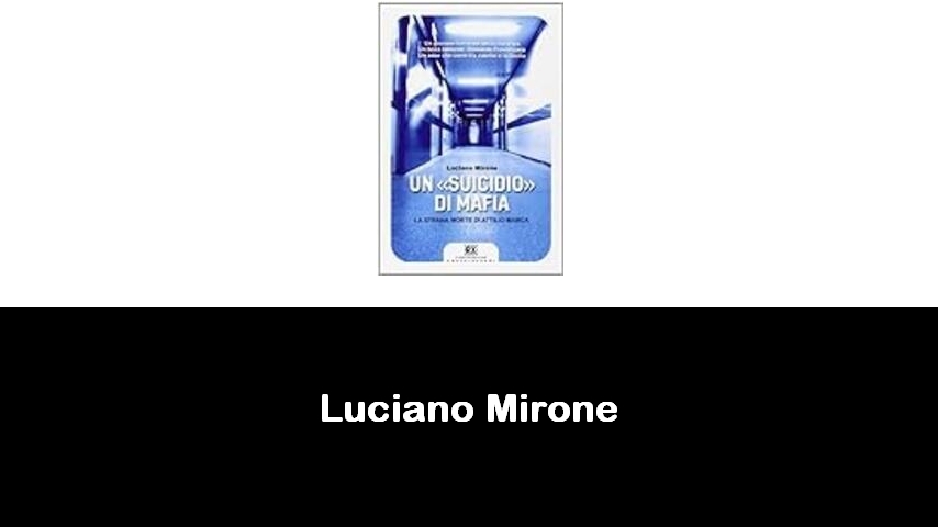 libri di Luciano Mirone