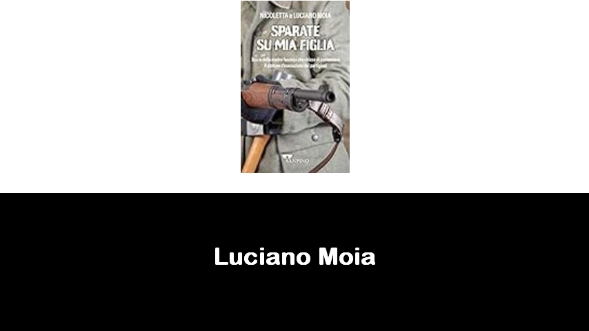 libri di Luciano Moia