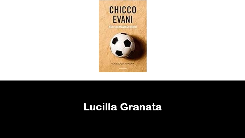 libri di Lucilla Granata