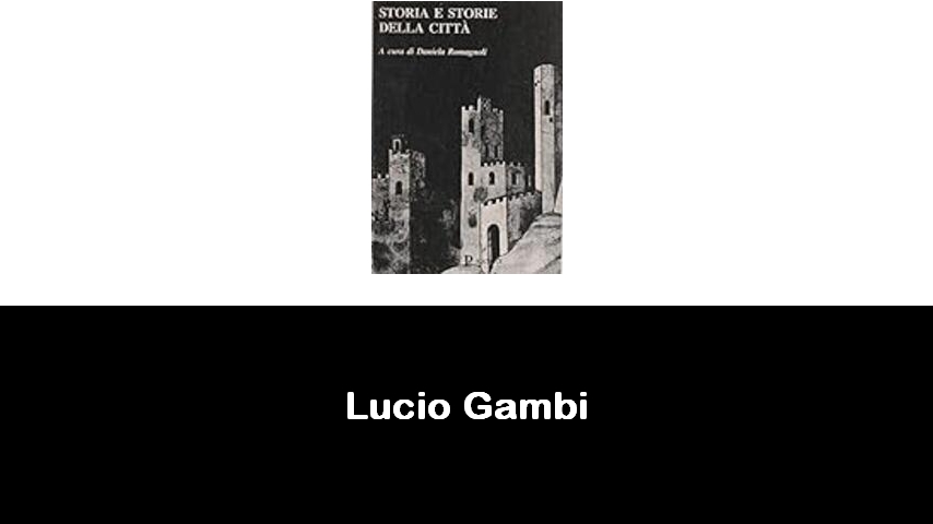 libri di Lucio Gambi