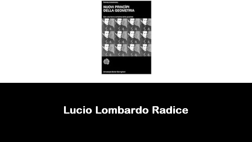 libri di Lucio Lombardo Radice