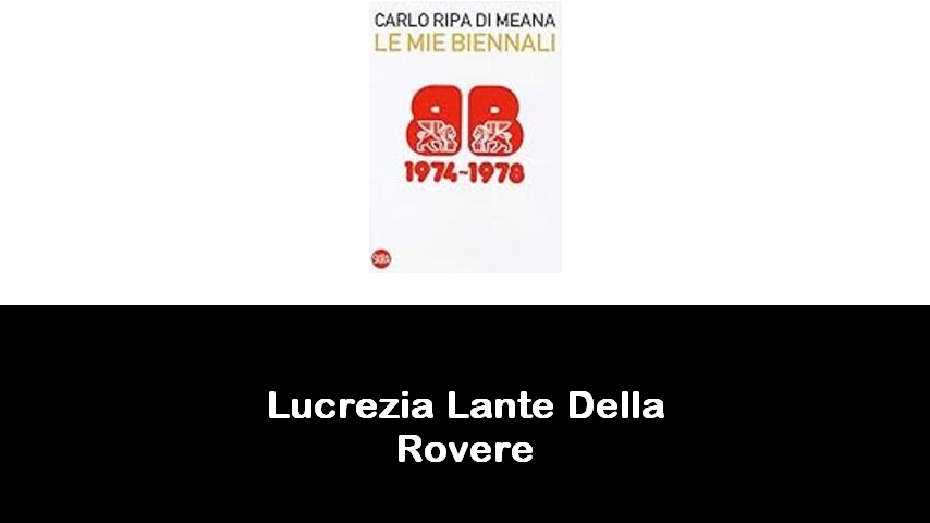 libri di Lucrezia Lante Della Rovere