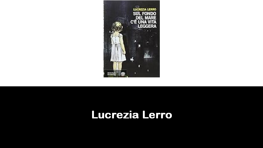 libri di Lucrezia Lerro