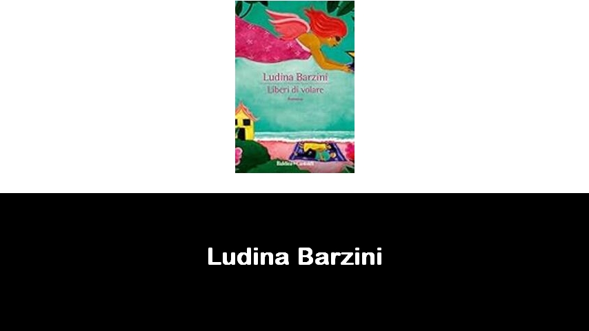 libri di Ludina Barzini