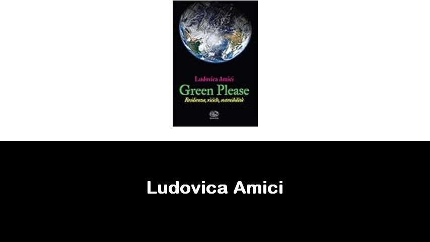 libri di Ludovica Amici