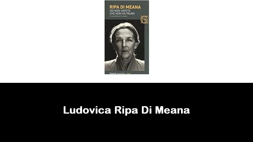 libri di Ludovica Ripa Di Meana