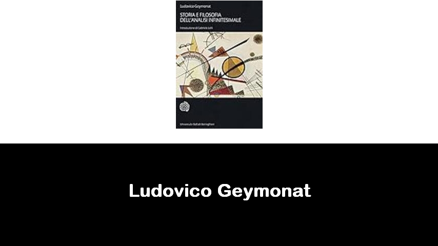 libri di Ludovico Geymonat