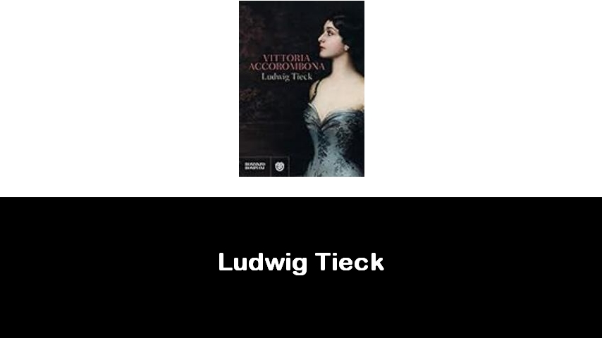 libri di Ludwig Tieck