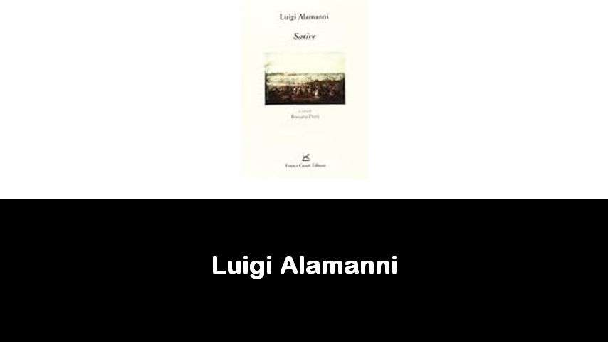 libri di Luigi Alamanni