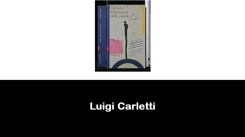 libri di Luigi Carletti