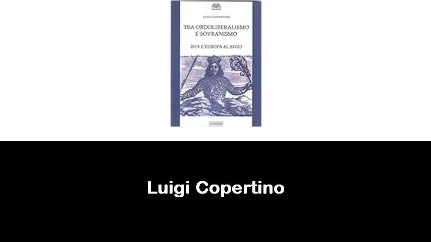 libri di Luigi Copertino