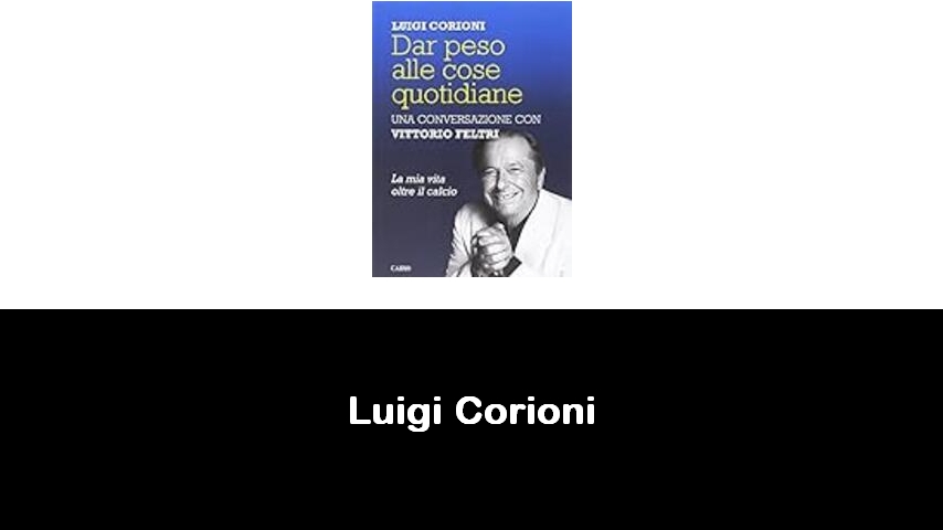 libri di Luigi Corioni