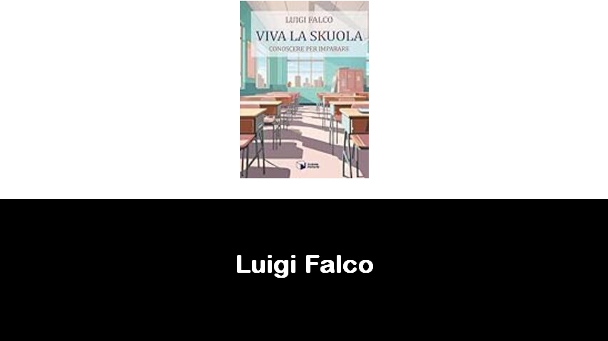 libri di Luigi Falco