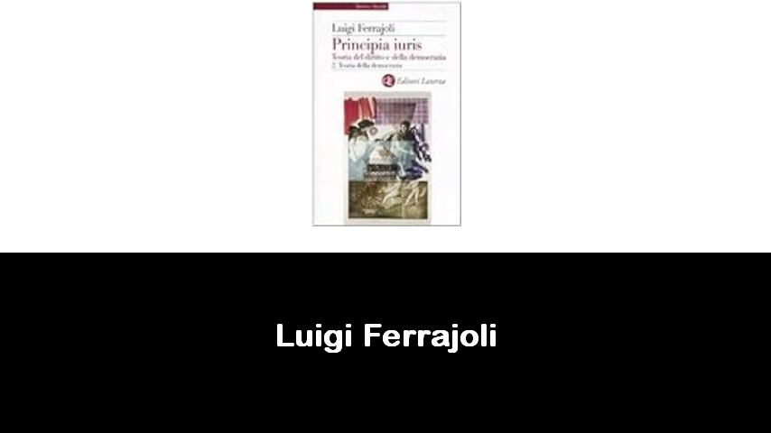 libri di Luigi Ferrajoli