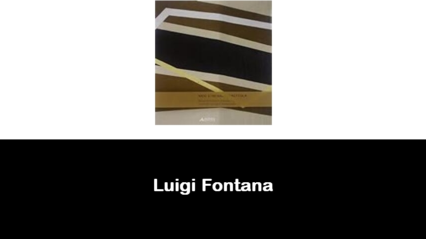 libri di Luigi Fontana