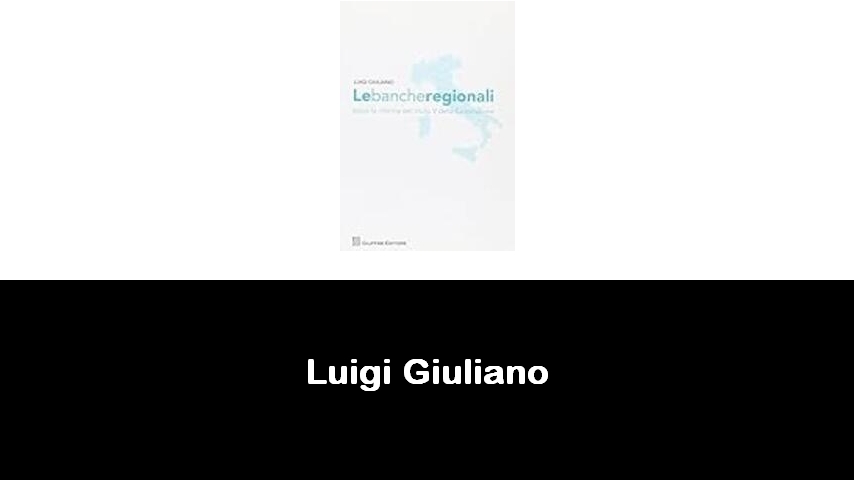 libri di Luigi Giuliano