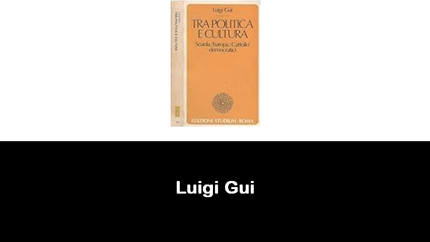 libri di Luigi Gui