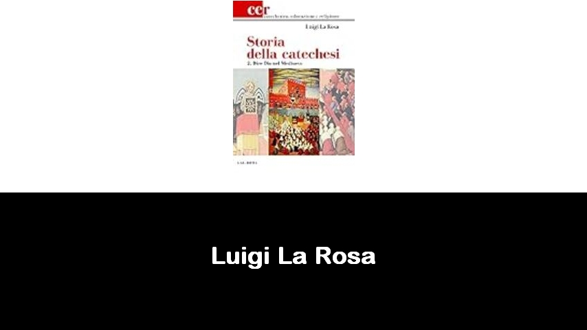 libri di Luigi La Rosa