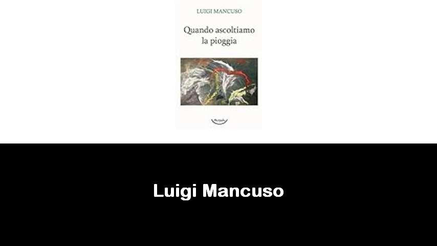 libri di Luigi Mancuso