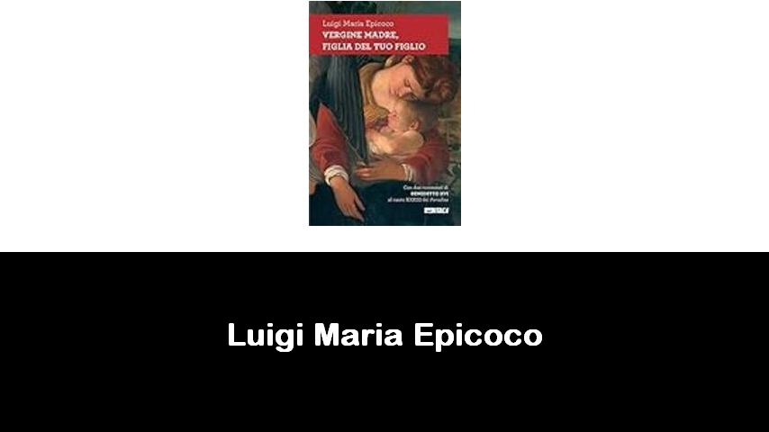 libri di Luigi Maria Epicoco