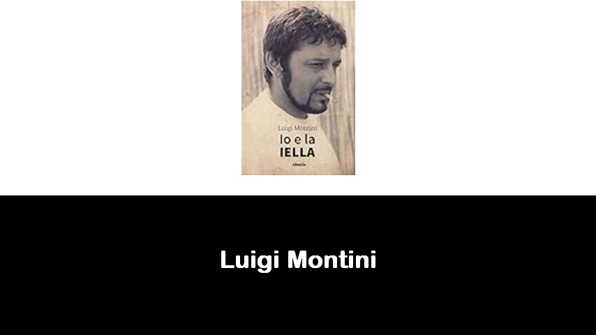 libri di Luigi Montini