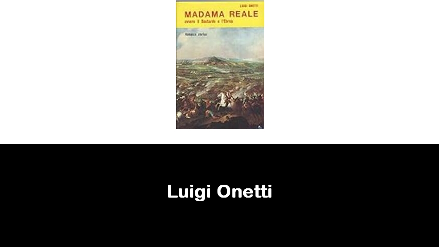 libri di Luigi Onetti