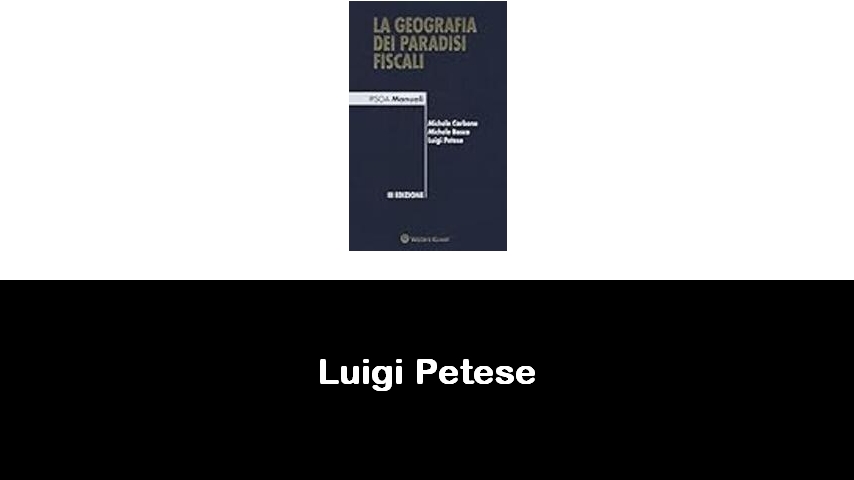 libri di Luigi Petese