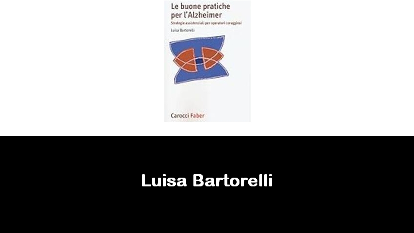 libri di Luisa Bartorelli