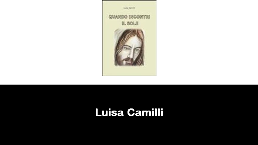 libri di Luisa Camilli