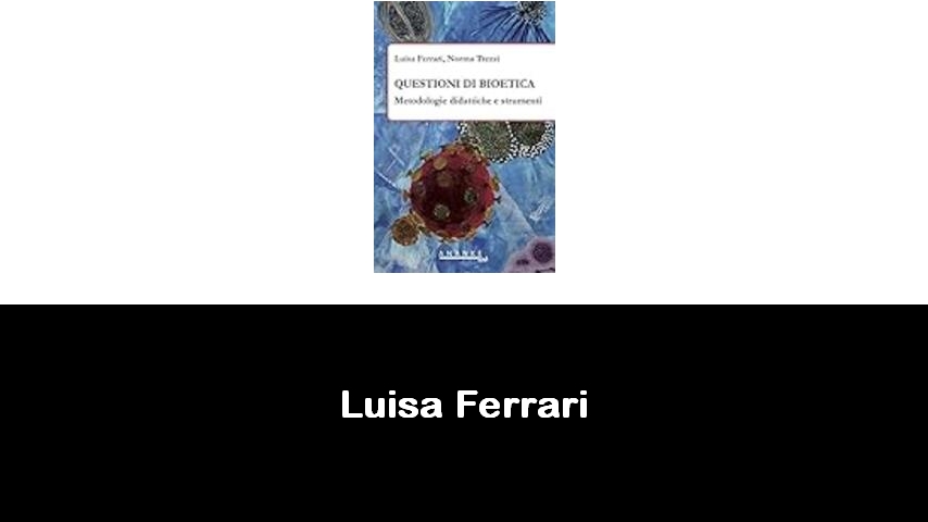 libri di Luisa Ferrari