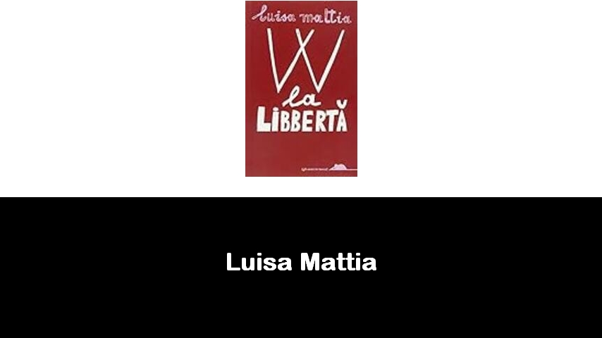 libri di Luisa Mattia