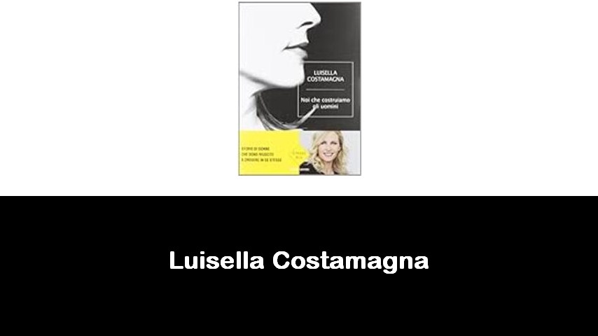 libri di Luisella Costamagna