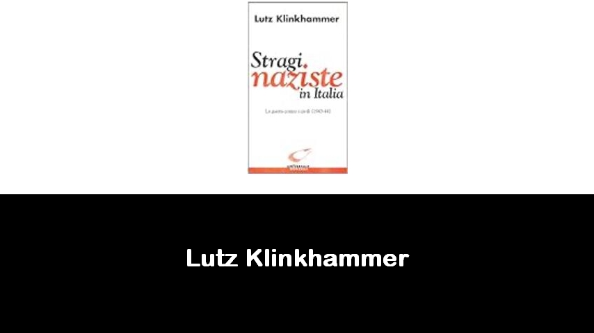 libri di Lutz Klinkhammer