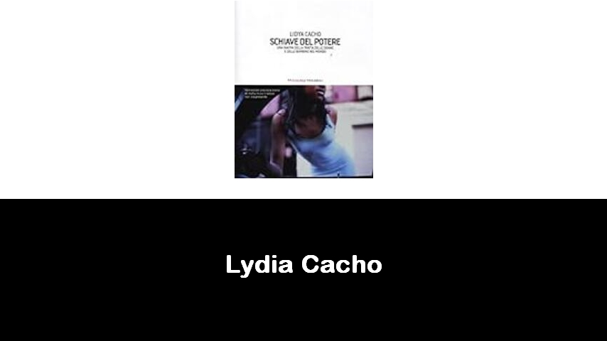 libri di Lydia Cacho