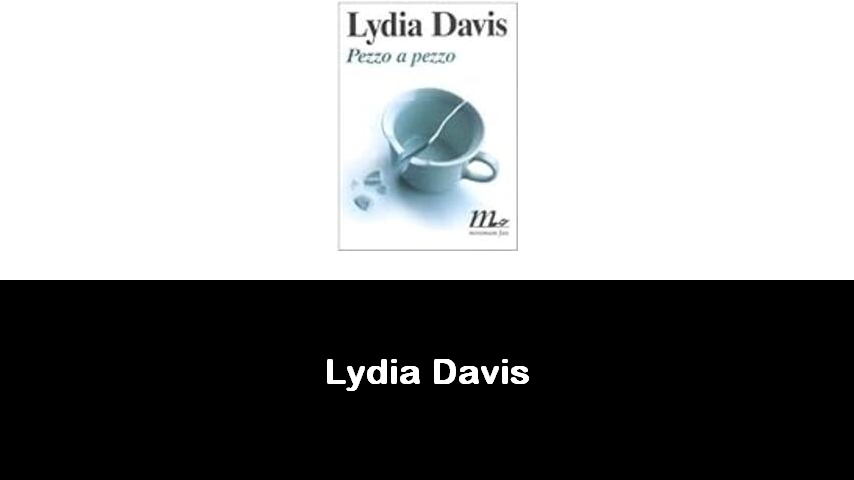 libri di Lydia Davis