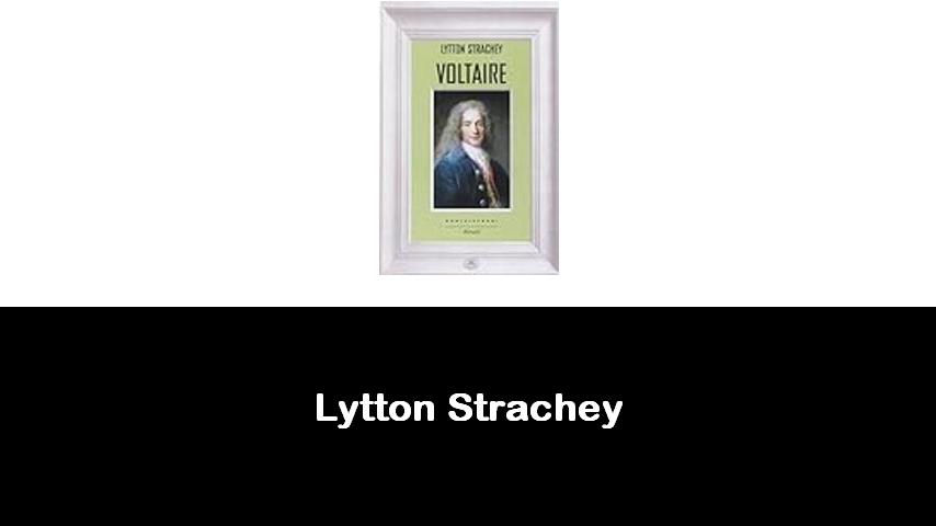 libri di Lytton Strachey