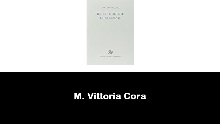 libri di M. Vittoria Cora