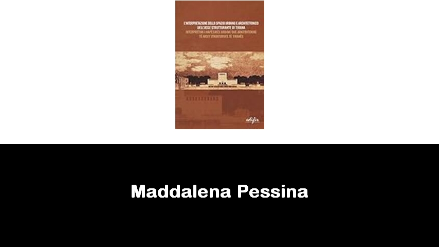 libri di Maddalena Pessina