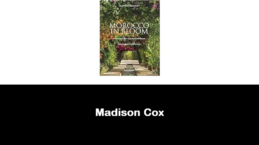 libri di Madison Cox