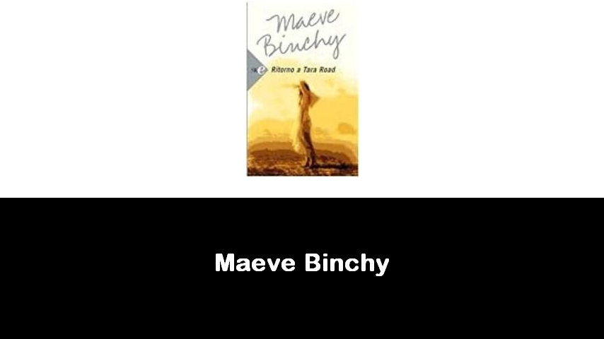 libri di Maeve Binchy