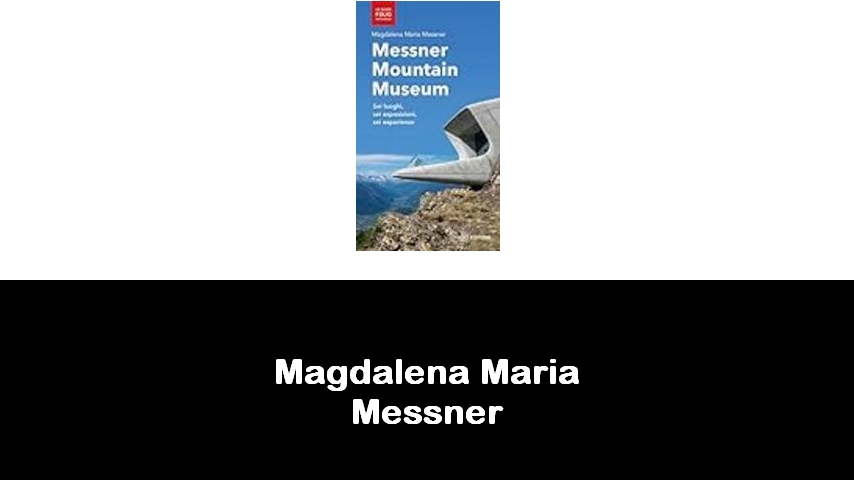 libri di Magdalena Maria Messner