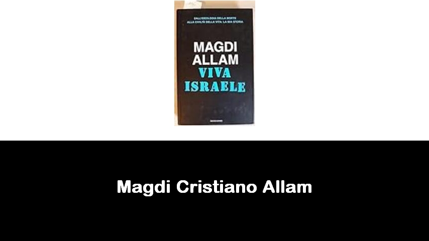 libri di Magdi Cristiano Allam