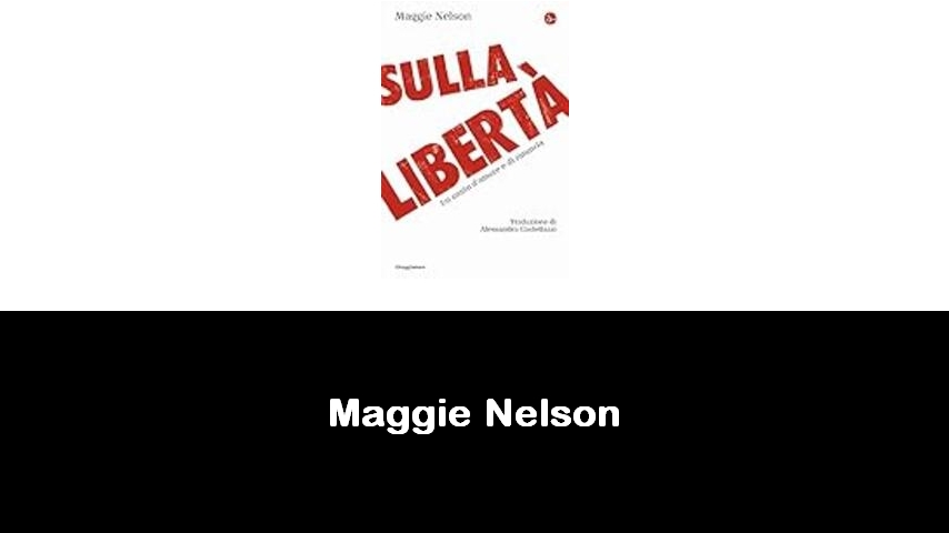 libri di Maggie Nelson
